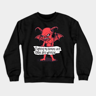 Demons Winning the Fight Crewneck Sweatshirt